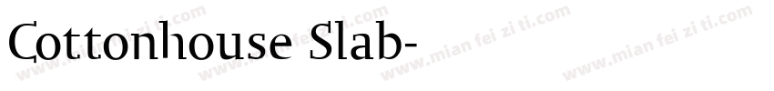 Cottonhouse Slab字体转换